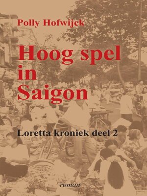 cover image of Hoog spel in Saigon